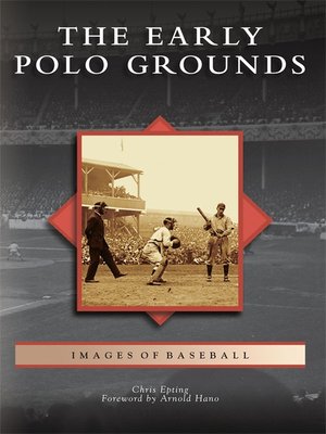 The Early Polo Grounds - ebook